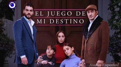 El Juego de mi Destino // Kaderimin Oyunu // Español