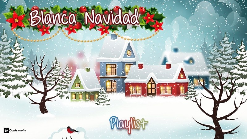 Blanca Navidad - Villancicos Navideños
