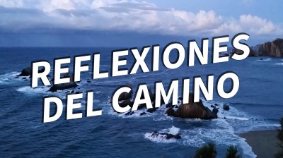 Reflexiones del camino de santiago|¿Tenemos muchas cosas?