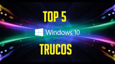 5 tricks for Windows 10