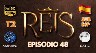 REYES (SUB ESP) EPISODIO 48