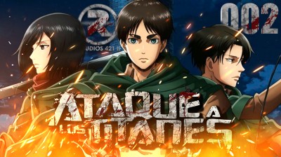 Capítulo 002 | Ataque A Los Titanes | 1080P | Estudios421