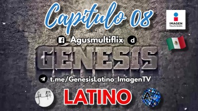 GENESIS (IMAGEN TV) CAPITULO 08
