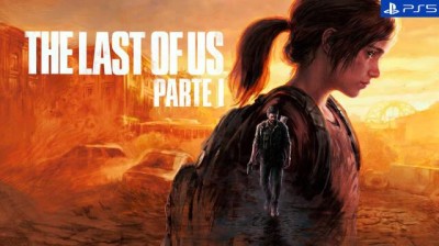Tráiler de “The Last of Us: Parte I”, que ya está disponible para PS5