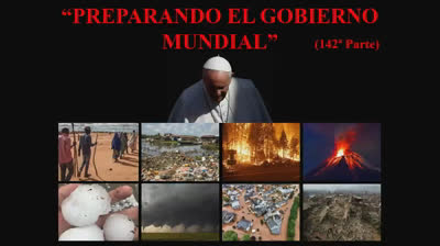 142 - Preparando el gobierno mundial