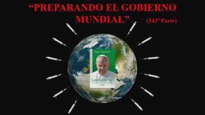 143 - Preparando el gobierno mundial