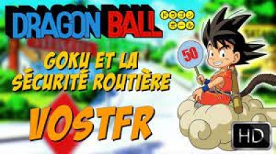 Dragon Ball - OAV Spécial 01- Goku et la sécurité routière - (VOSTFR) (1988)