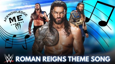 ROMAN REIGNS THEME SONG