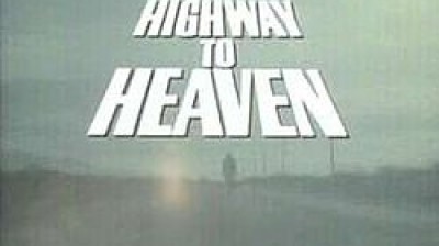 Highway to Heaven (Opening)
