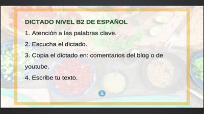 Dictado español (Para nivel B2)