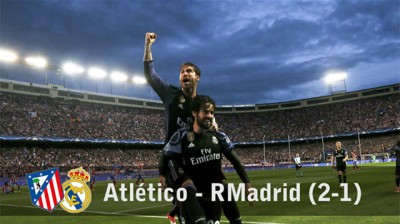 Atletico 2-1 Real Madrid 16-17