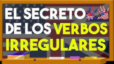 VERBOS IRREGULARES en INGLÉS | Explicación y listado